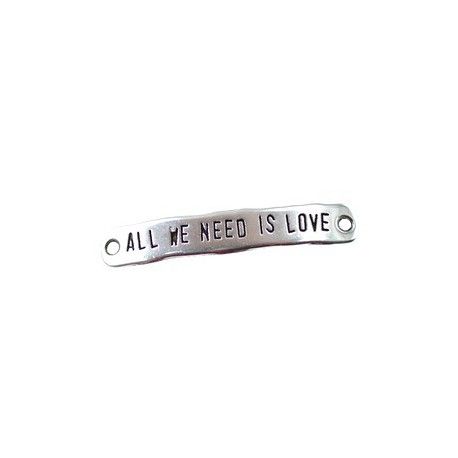 Intercalaire message 'All we need is love' 40x6mm ARGENTÉ SATINÉ  - 1